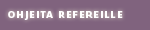 Ohjeita refereille